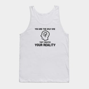 Create Your Reality Tank Top